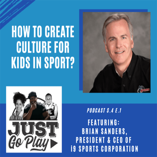 i9 Sports CEO Brian Sanders featured on Just Go Play podcast